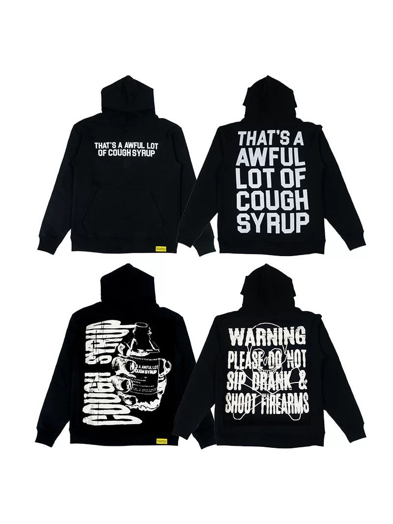 THAT'S A AWFUL LOT OF COUGH SYRUP Classic Sweatshirt Hoodie