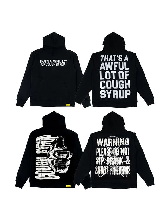 THAT'S A AWFUL LOT OF COUGH SYRUP Classic Sweatshirt Hoodie