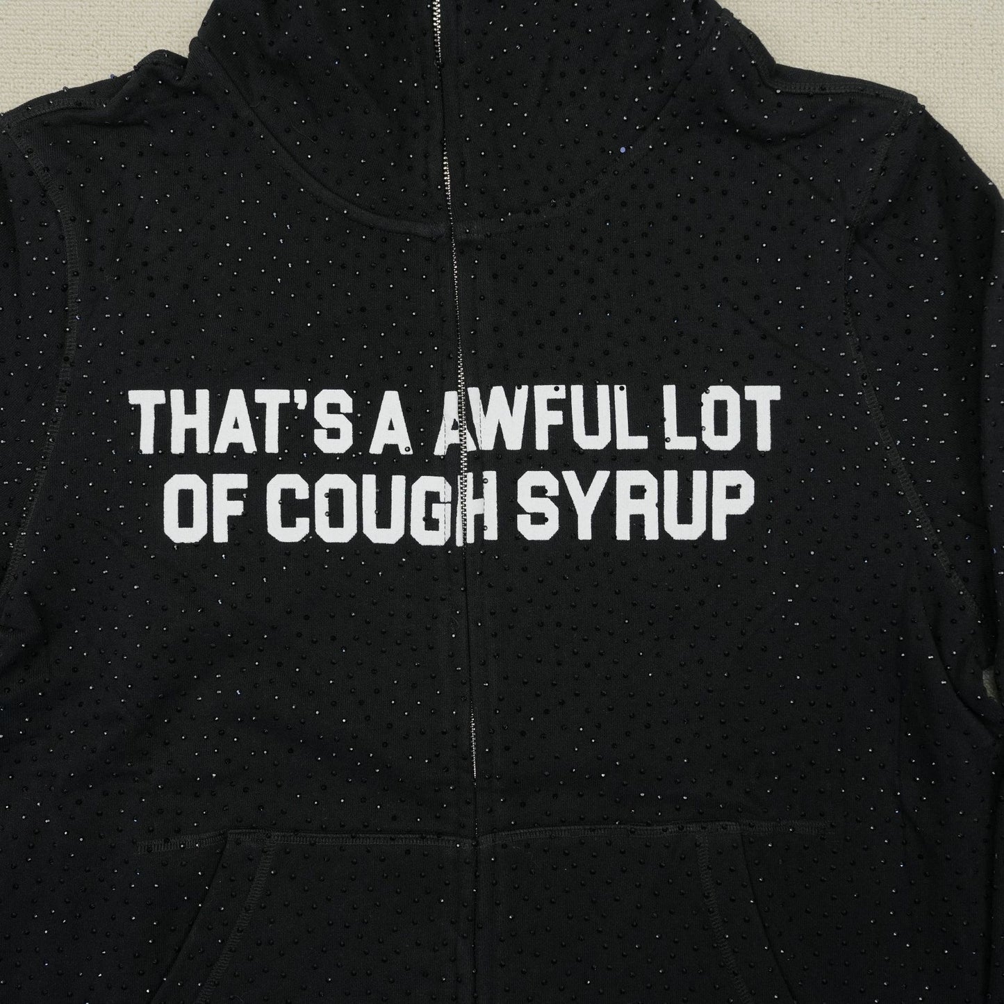 THAT'S A AWFUL LOT OF COUGH SYRUP HOODIE Full Diamond Zipper Hoodie Sweatshirt for Men